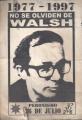 Portada de 1977-1997 No se olviden de Walsh