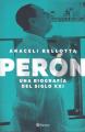 Portada de Perón. Una biografía del siglo XXI