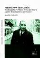 Portada de Peronismo y revolución. Una biografía del Mayor Bernardo Alberte a partir de sus archivos personales.