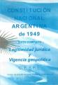 Portada de Constitución nacional argentina de 1949. Legitimidad jurídica y vigencia geopolítica.