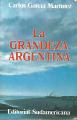 Portada de La grandeza argentina