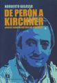 Portada de De Perón a Kirchner. Apuntes sobre la historia del peronismo