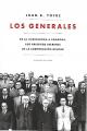Portada de Los generales. De la Libertadora a Cámpora. Los archivos secretos de la corporación militar
